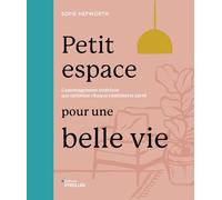 Petit espace pour une belle vie: L'aménagement intérieur qui optimise chaque centimètre carré