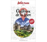 Petit Futé Châteaux de la Loire: 2026