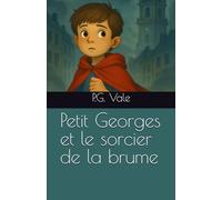 Petit Georges et le sorcier de la brume
