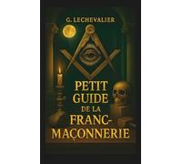 Petit guide de la franc-maçonnerie