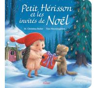 Petit Hérisson et les invités de Noël