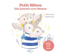 Petit Hibou, une journée avec Maman - Tome 1