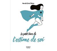 Petit livre de l'estime de soi