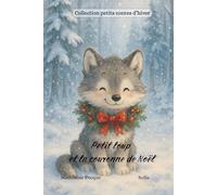 Petit loup et la couronne de Noël
