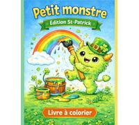 Petit monstre: Édition st-patrick livre à colorier