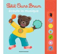 Petit Ours Brun écoute la musique - Livre sonore - Dès 1 an