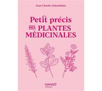 Petit précis de plantes médicinales