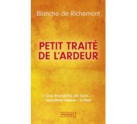 Petit traité de l'ardeur: Allez, courage !