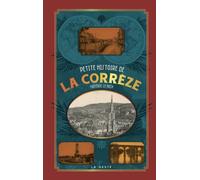 Petite histoire de la Corrèze