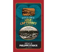 Petite histoire de Lège-Cap Ferret