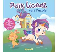 Petite Licorne va à l'école - Une histoire avec des volets brillants !