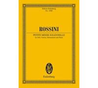 Petite Messe Solennelle - Eulenburg Miniature Scores - soloists, choir, harmonium and piano - study score - (ETP 1608)