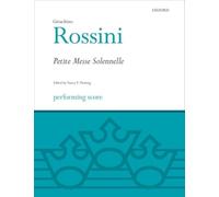 Petite Messe Solennelle – Partitura esecutiva – Oxford University Press