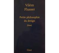 Petite philosophie du design