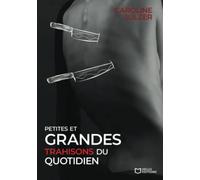 Petites et grandes trahisons du quotidien - NUOVO