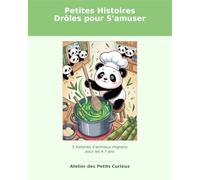 Petites Histoires Drôles pour S'amuser: 5 histoires d'animaux mignons pour les 4-7 ans