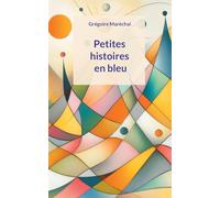 Petites histoires en bleu