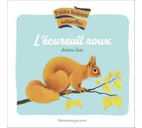 Petites histoires naturelles - L'écureuil roux