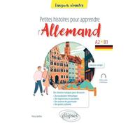 Petites histoires pour apprendre l'allemand: A2-B1