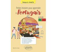 Petites histoires pour apprendre le portugais A2-B1