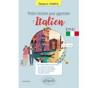 Petites histoires pour apprendre l'Italien: B1-B2