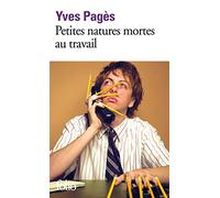 Petites natures mortes au travail