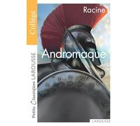 Petits Classiques Larousse: Andromaque