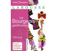 Petits Classiques Larousse: Le Bourgeois Gentilhomme