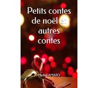 Petits contes de noël et autres contes