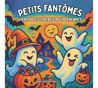 Petits Fantômes Livre de coloriage pour enfants: Coloriages avec motif fantômes d'Halloween pour enfants de 4 ans