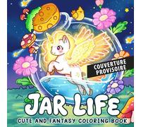 Petits mondes en bocal : coloriages mignons et fantastiques