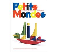 Petits mondes: Un siècle de design pour enfant