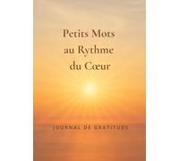 Petits Mots au Rythme du Coeur