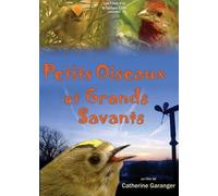 Petits oiseaux et grands savants