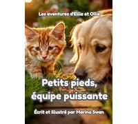 Petits pieds, équipe puissante: Les aventures d'Ellie et Ollie