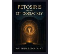 Petosiris and the 13th Zodiac Key