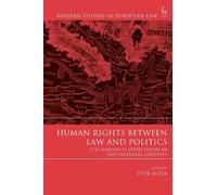 Petr Agha Human Rights Between Law and Politics (Tascabile)