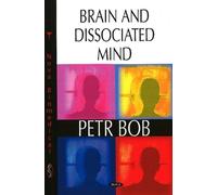 Petr Bob Brain and Dissociated Mind (Copertina rigida)