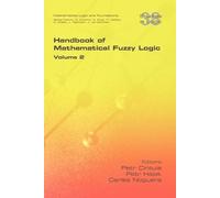 Petr Cintula Handbook of Mathematical Fuzzy Logic. Volume 2 (Tascabile)