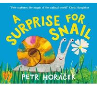 Petr Horácek A Surprise for Snail (Copertina rigida)