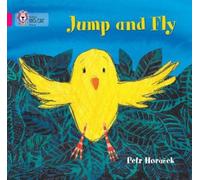 Petr Horáček Jump and Fly (Tascabile) Collins Big Cat