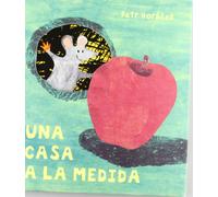 Petr Horacek Una Casa A La Medida (Tascabile)