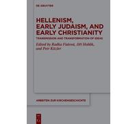 Petr Kitzler Hellenism, Early Judaism, and Early Christianity (Copertina rigida)