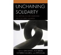 Petr Kouba Unchaining Solidarity (Tascabile)