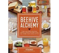 Petra Ahnert Beehive Alchemy (Tascabile)