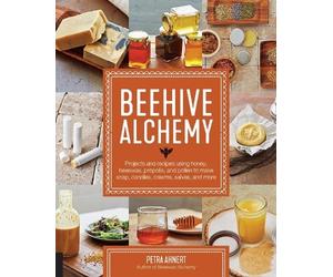 Petra Ahnert Beehive Alchemy (Tascabile)