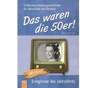 Petra Bartoli y Das waren die 50er (Band 2): Weitere Ereignisse des (Tascabile)