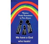 Petra Bouren We have a God who heals (Tascabile)
