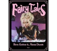 Petra Collins Alexandra Leigh Demie Fairytales (Copertina rigida)