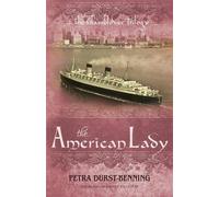 Petra Durst-Benning The American Lady (Tascabile) Glassblower Trilogy